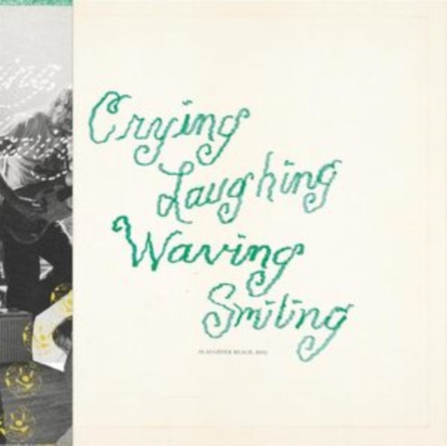 CRYING, LAUGHING, WAVING, SMILING (GREEN VINYL)