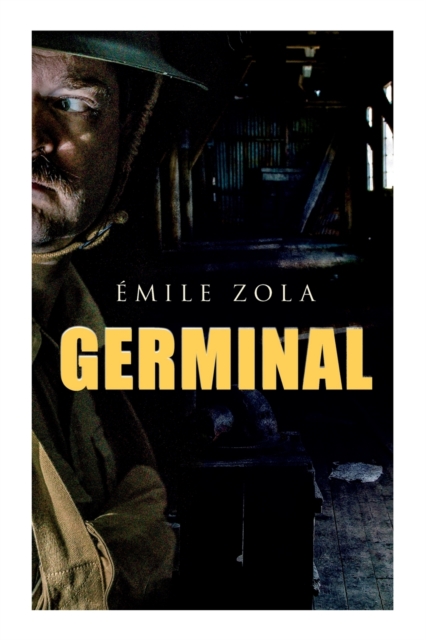 Germinal: Historical Novel