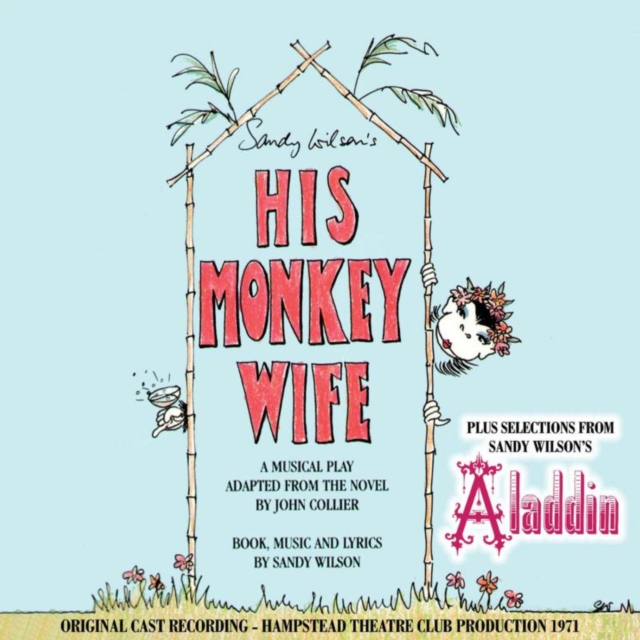 ORIGINAL LONDON CAST - HIS MONKEY WIFE/ALADDIN - CD image 1