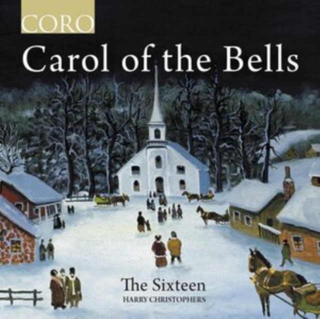 SIXTEEN/CHRISTOPHERS - CAROL OF THE BELLS - CD image 1
