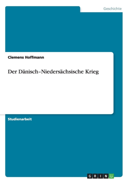 Der D?nisch-Nieders?chsische Krieg