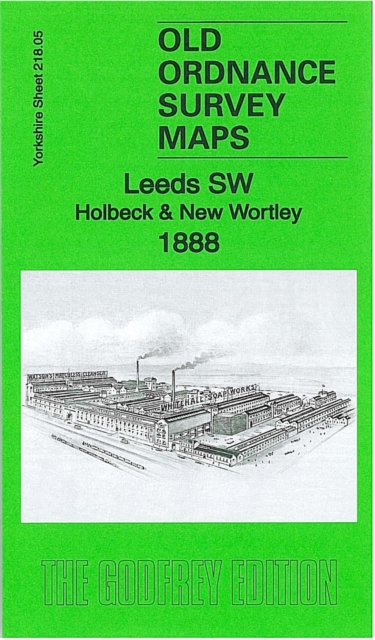 Leeds SW: Holbeck & New Wortley 1888 : Yorkshire Sheet 218.05a