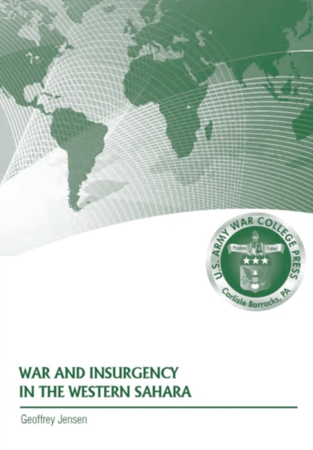 War and Insurgency in the Western Sahara