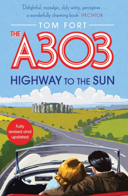 The A303 : Highway to the Sun