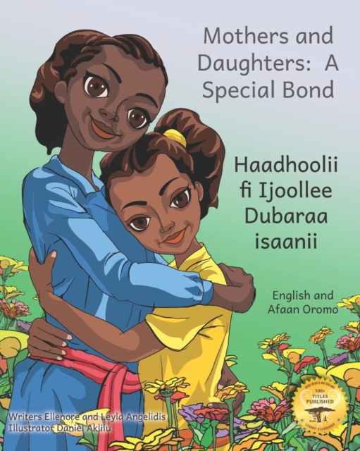 Mothers and Daughters: A Special Bond in Afaan Oromo and English