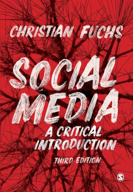 Social Media : A Critical Introduction