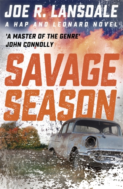 Savage Season : Hap and Leonard Book 1