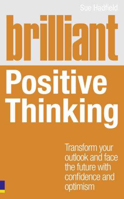 Sue Hadfield - Brilliant Positive Thinking - Paperback image 1