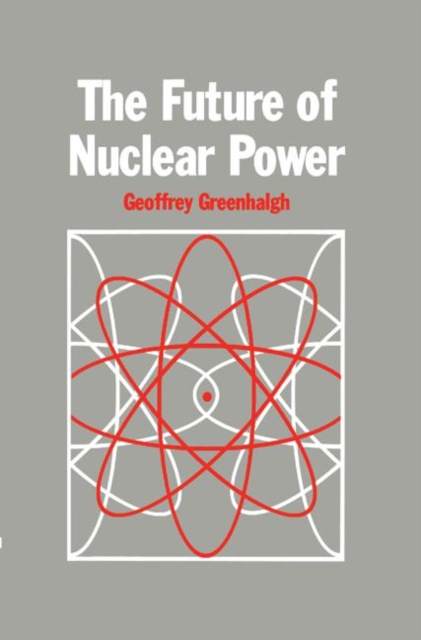 The Future of Nuclear Power