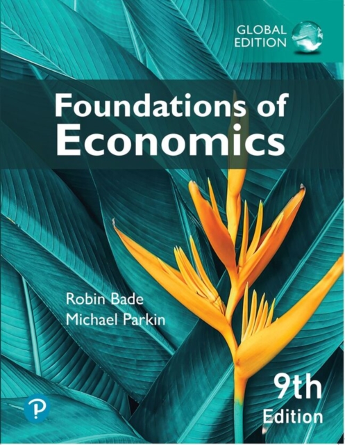 Michael Parkin - Foundations of Economics, Global Edition - Paperback image 1