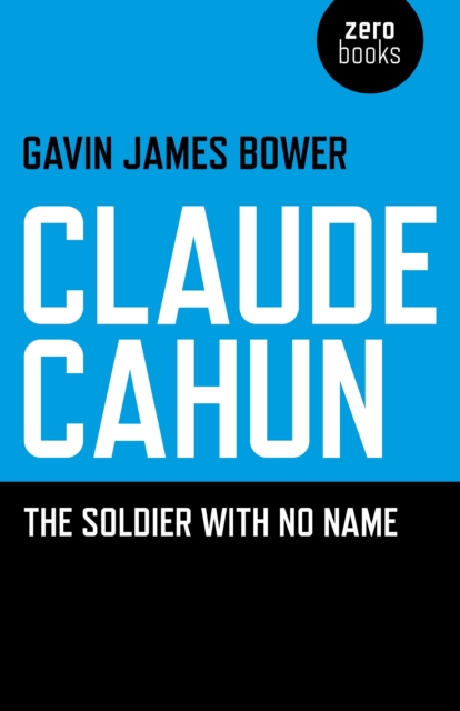 Claude Cahun : The Soldier with No Name