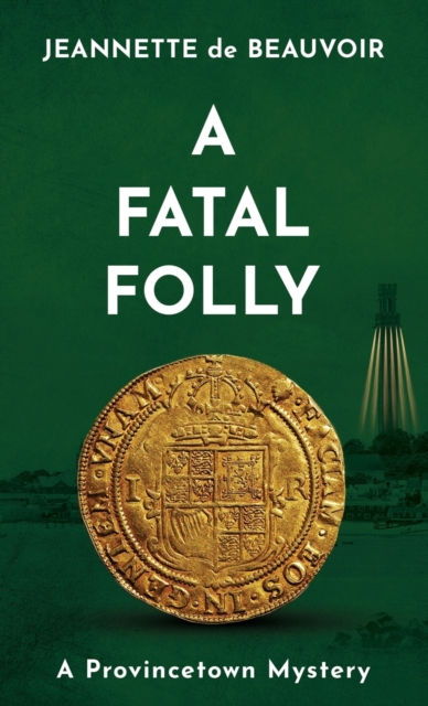 A Fatal Folly: A Provincetown Mystery