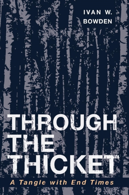 Through the Thicket