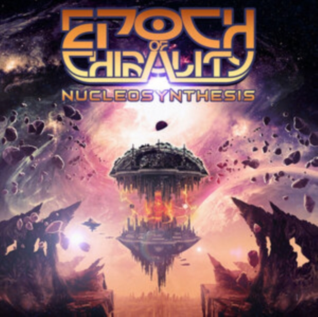 EPOCH OF CHIRALITY - NUCLEOSYNTHESIS - CD image 1