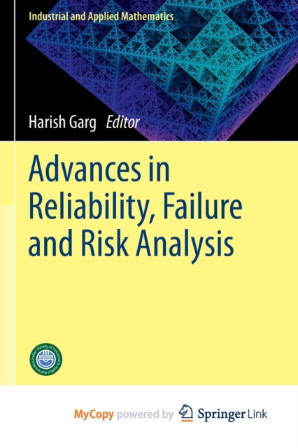 Advances in Reliability, Failure and Risk Analysis