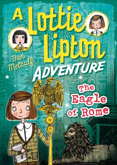 The Eagle of Rome A Lottie Lipton Adventure