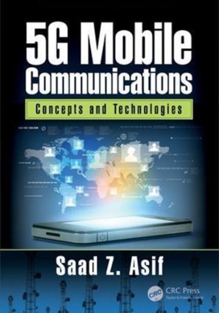 5G Mobile Communications : Concepts and Technologies