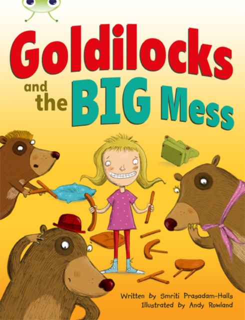 Smriti Prasadam-Hall - Bug Club Orange A/1A Goldilocks and the Big Mes image 1