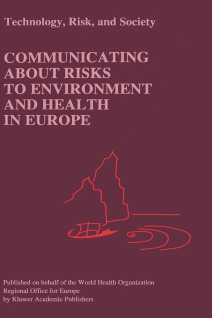 Communicating about Risks to Environment and Health in Europe