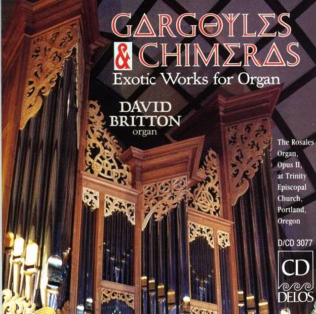 Gargoyles and Chimeras - Exotic Works for Organ - CD image 1
