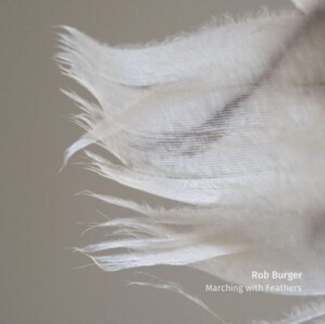 ROB BURGER - MARCHING WITH FEATHERS - Vinyl Record VL image 1