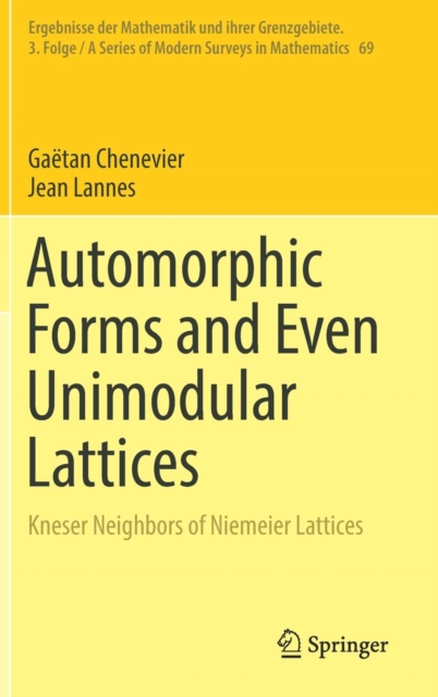 Automorphic Forms and Even Unimodular Lattices : Kneser Neighbors of Niemeier Lattices : 69