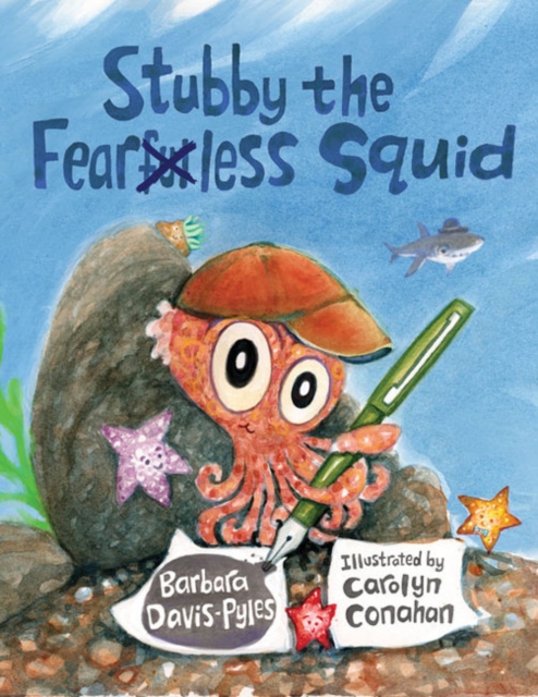 Stubby the Fearless Squid