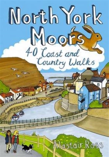 North York Moors : 40 Coast and Country Walks