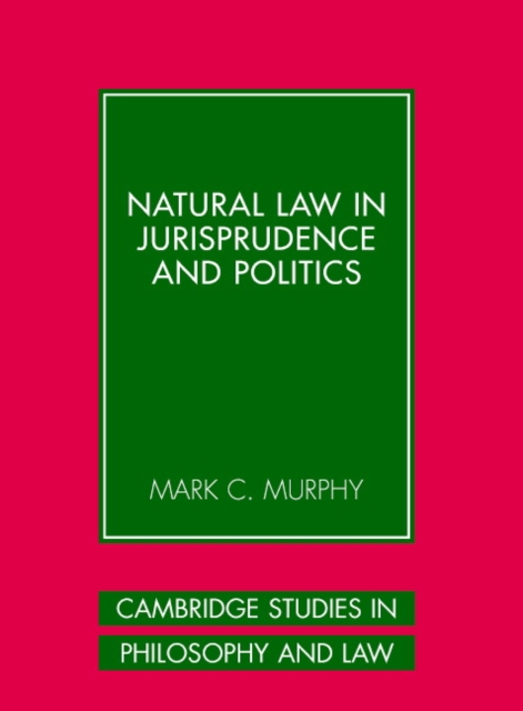 Natural Law in Jurisprudence and Politics