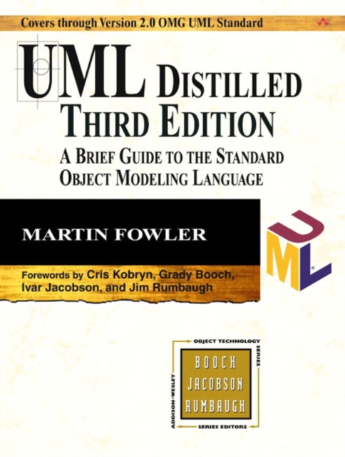 Martin Fowler - UML Distilled : A Brief Guide to the Standard Object M image 1