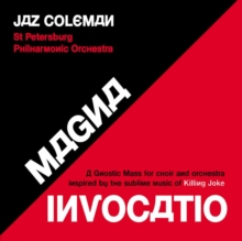 Jaz Coleman - Magna Invocatio - A Gnostic Mass for Choir and Orchestra image 1