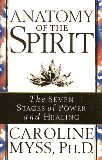 Caroline Myss - Anatomy Of The Spirit - Paperback image 1