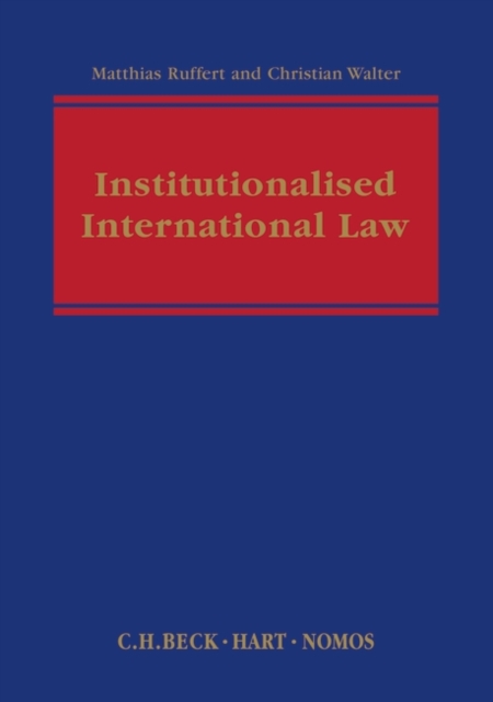 Institutionalised International Law