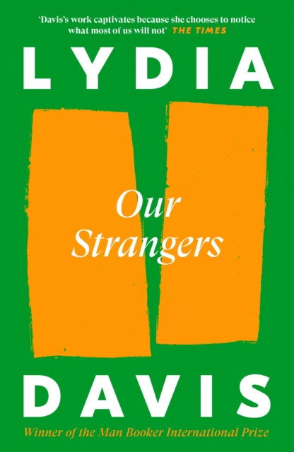 Lydia Davis - Our Strangers - Paperback image 1
