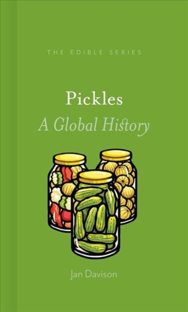 Pickles : A Global History