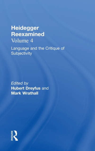 Heidegger and Contemporary Philosophy: Heidegger Reexamined