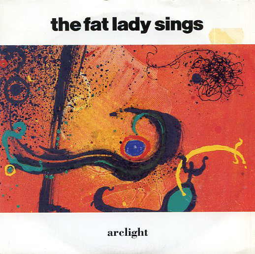 Fat Lady Sings - Arclight - Used Vinyl Record 7" image 1