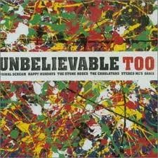Various - Unbelievable Too - Used CD image 1