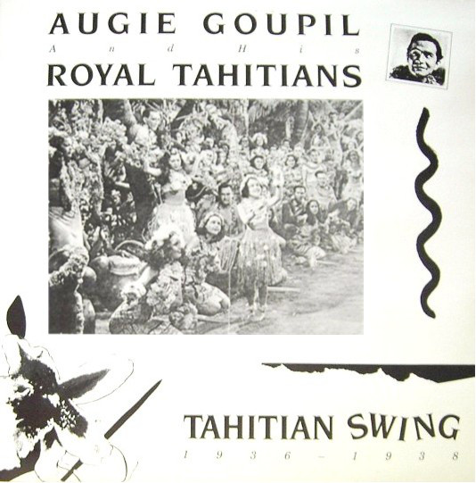 Augie Goupil And His - Tahitian Swing 1936-1938 - Used Vinyl Record image 1