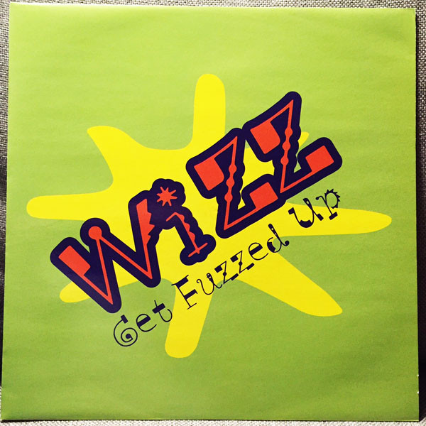 Wizz - Get Fuzzed Up - Used Vinyl Record 12" image 1