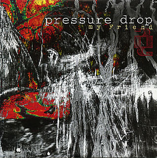 Pressure Drop - My Friend - Used Vinyl Record 12" image 1