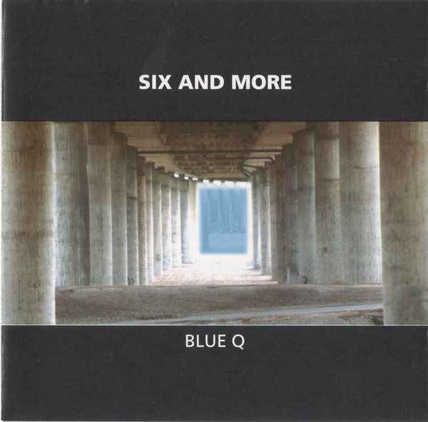 Six And More - Blue Q - Used CD image 1