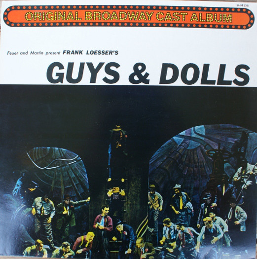 Guys & Dolls - A Musical Fable Of Broadway