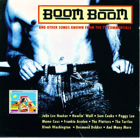 Various - Boom Boom And Other Songs From The TV Commercials - Used CD image 1