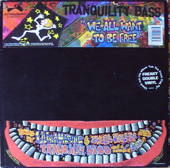 Tranquility Bass - We All Want To Be Free - Used Vinyl Record 12" image 1