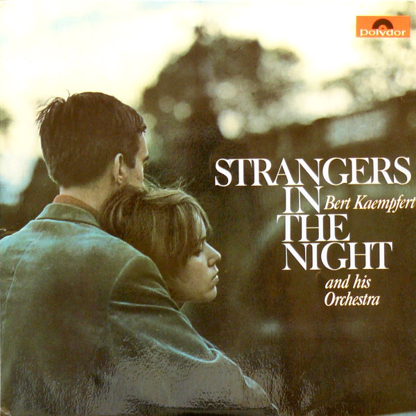 Strangers In The Night