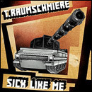 T.Raumschmiere - Sick Like Me - Used Vinyl Record 7" image 1