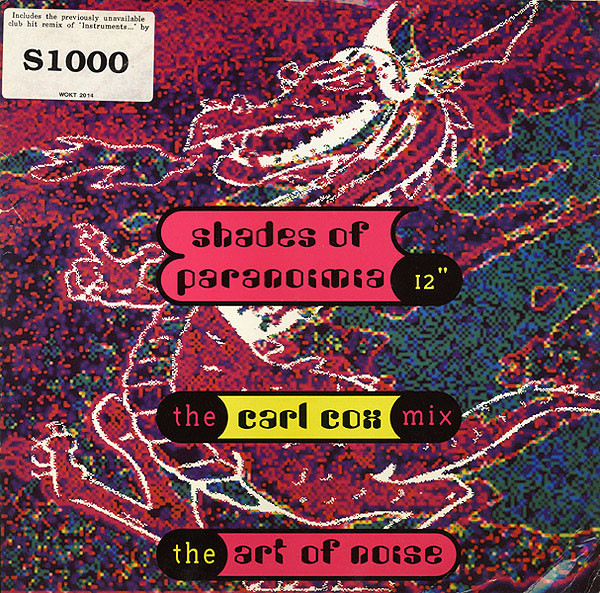 Art Of Noise - Shades Of Paranoimia (The Carl Cox Mix) - Used Vinyl R image 1