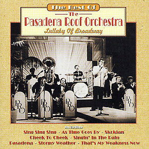 Pasadena Roof Orches - Lullaby Of Broadway - The Best Of - Used CD image 1