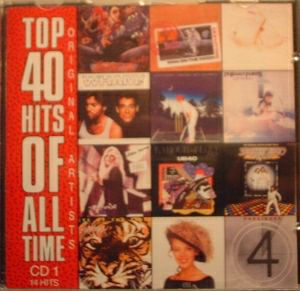 Top 40 Hits Of All Time - CD 1